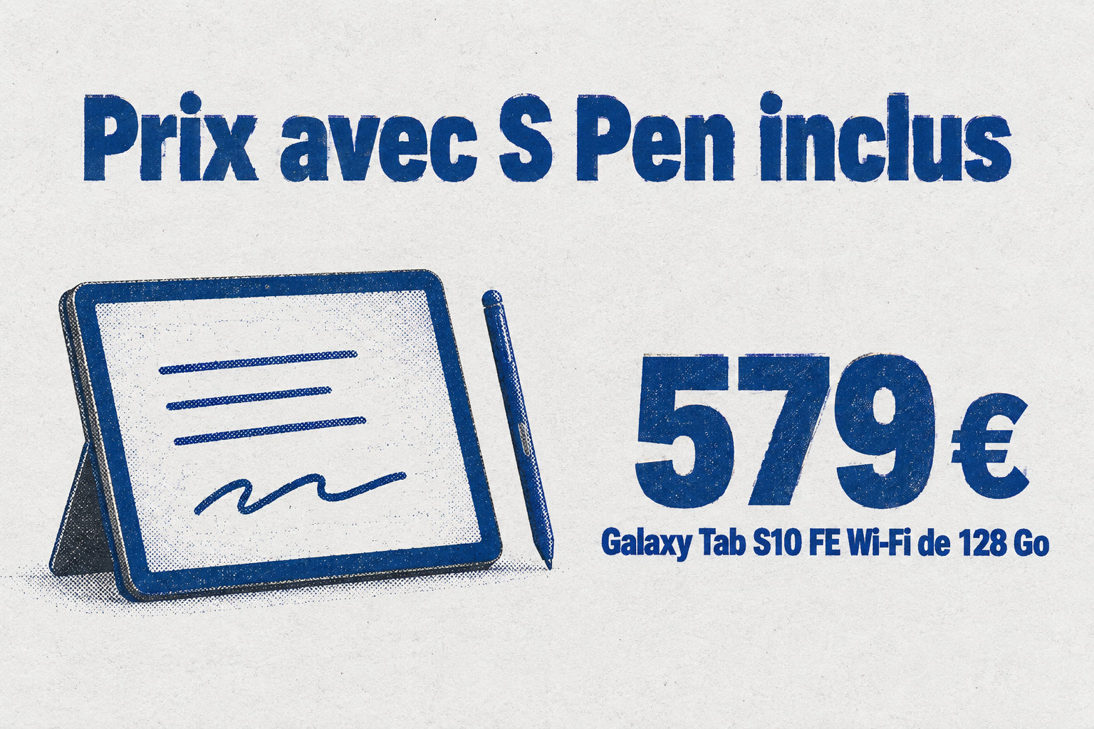 La Galaxy Tab S10 FE Wi-Fi de 128 Go coûte 579 €, avec le S Pen inclus.